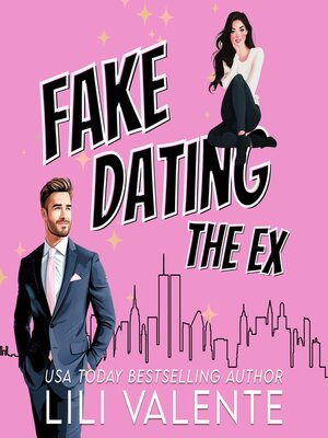 cover image of Fake Dating the Ex